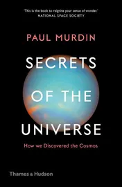 Omslag van Secrets of the Universe How We Discovered the Cosmos
