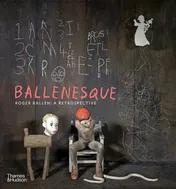 Omslag van Ballenesque Roger Ballen: a Retrospective