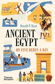 Omslag van Ancient Egypt on Five Deben a Day