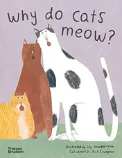 Omslag van Why Do Cats Meow? Curious Questions About Your Favorite Pets