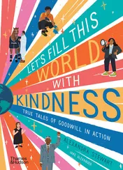 Omslag van Let's Fill This World with Kindness True Tales of Goodwill in Action