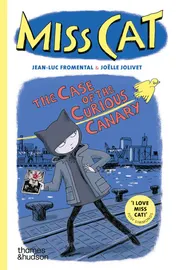 Omslag van Miss Cat The Case of the Curious Canary