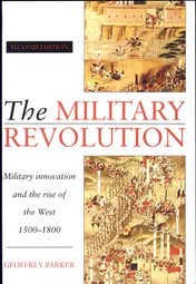 Omslag van The Military Revolution Military Innovation and the Rise of the West, 1500-1800