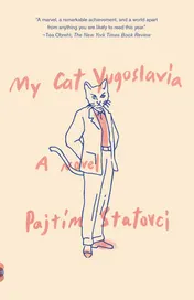 Omslag van My Cat Yugoslavia A Novel