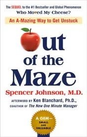 Omslag van Out of the Maze An A-Mazing Way to Get Unstuck