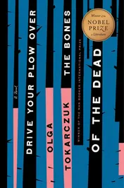 Omslag van Drive Your Plow Over the Bones of the Dead A Novel