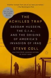 Omslag van The Achilles Trap Saddam Hussein, the C.I.A., and the Origins of America's Invasion of Iraq
