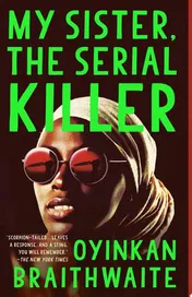 Omslag van My Sister, the Serial Killer A Novel