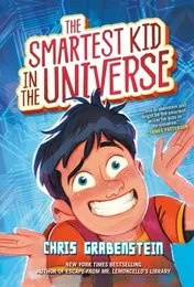 Omslag van The Smartest Kid in the Universe, Book 1
