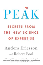 Omslag van Peak Secrets from the New Science of Expertise