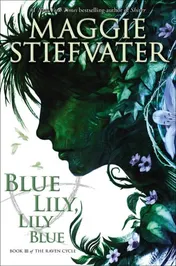 Omslag van Blue Lily, Lily Blue