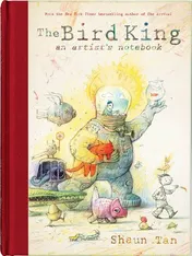 Omslag van The Bird King An Artist's Notebook