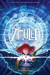 Omslag van Waverider: A Graphic Novel (Amulet #9)