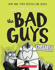 Omslag van The Bad Guys in Mission Unpluckable