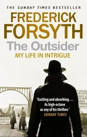 Omslag van The Outsider My Life in Intrigue