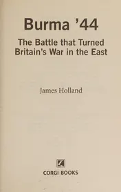 Omslag van Burma '44 The Battle That Turned Britain's War in the East