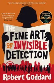 Omslag van The Fine Art of Invisible Detection The thrilling BBC Between the Covers Book Club pick