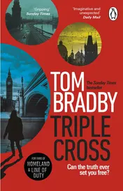 Omslag van Triple Cross From the Sunday Times Bestselling Author of Secret Service