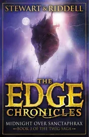 Omslag van The Edge Chronicles 6: Midnight Over Sanctaphrax Book 3 of the Twig Saga