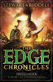 Omslag van The Edge Chronicles 9: Freeglader Book 3 of the Rook Saga