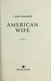 Omslag van American Wife A Novel