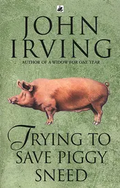 Omslag van Trying to Save Piggy Sneed