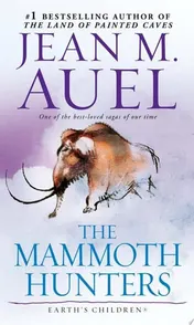 Omslag van The Mammoth Hunters Earth's Children, Book Three