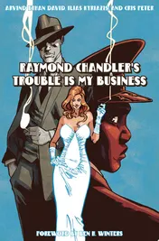 Omslag van Raymond Chandler's Trouble Is My Business