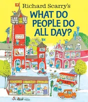 Omslag van Richard Scarry's What Do People Do All Day?