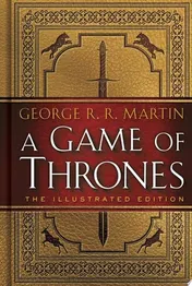 Omslag van A Game of Thrones: The Illustrated Edition