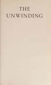 Omslag van The Unwinding Thirty Years of American Decline