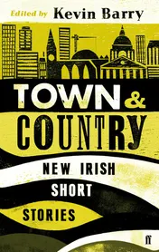 Omslag van Town and Country New Irish Short Stories