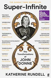 Omslag van Super-infinite The Transformations of John Donne