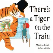 Omslag van There's a Tiger on the Train