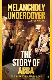 Omslag van Melancholy Undercover The Book of ABBA