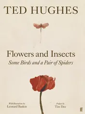 Omslag van Flowers and Insects, Some Birds and a Pair of Spiders
