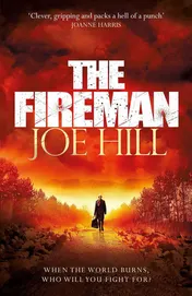 Omslag van The Fireman The Chilling Horror Thriller from the Author of NOS4A2 and the BLACK PHONE
