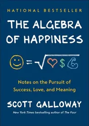 Omslag van The Algebra of Happiness Notes on the Pursuit of Success, Love, and Meaning