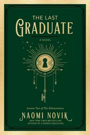 Omslag van The Last Graduate A Novel