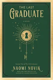 Omslag van The Last Graduate A Novel