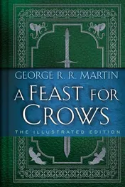 Omslag van A Feast for Crows: The Illustrated Edition