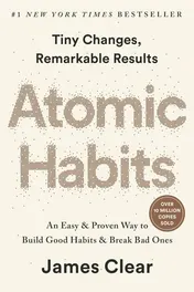 Omslag van Atomic Habits An Easy & Proven Way to Build Good Habits & Break Bad Ones