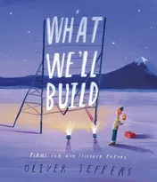 Omslag van What We'll Build Plans For Our Together Future