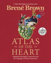 Omslag van Atlas of the Heart Mapping Meaningful Connection and the Language of Human Experience
