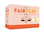 Omslag van The Fair Play Deck A Couple's Conversation Deck for Prioritizing What's Important