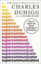 Omslag van Supercommunicators How to Unlock the Secret Language of Connection