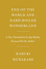 Omslag van End of the World and Hard-Boiled Wonderland A New Translation