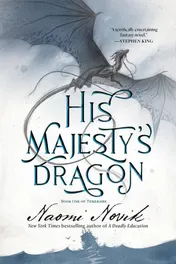 Omslag van His Majesty's Dragon Book One of Temeraire