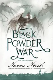 Omslag van Black Powder War Book Three of the Temeraire