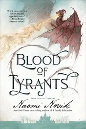 Omslag van Blood of Tyrants Book Eight of Temeraire